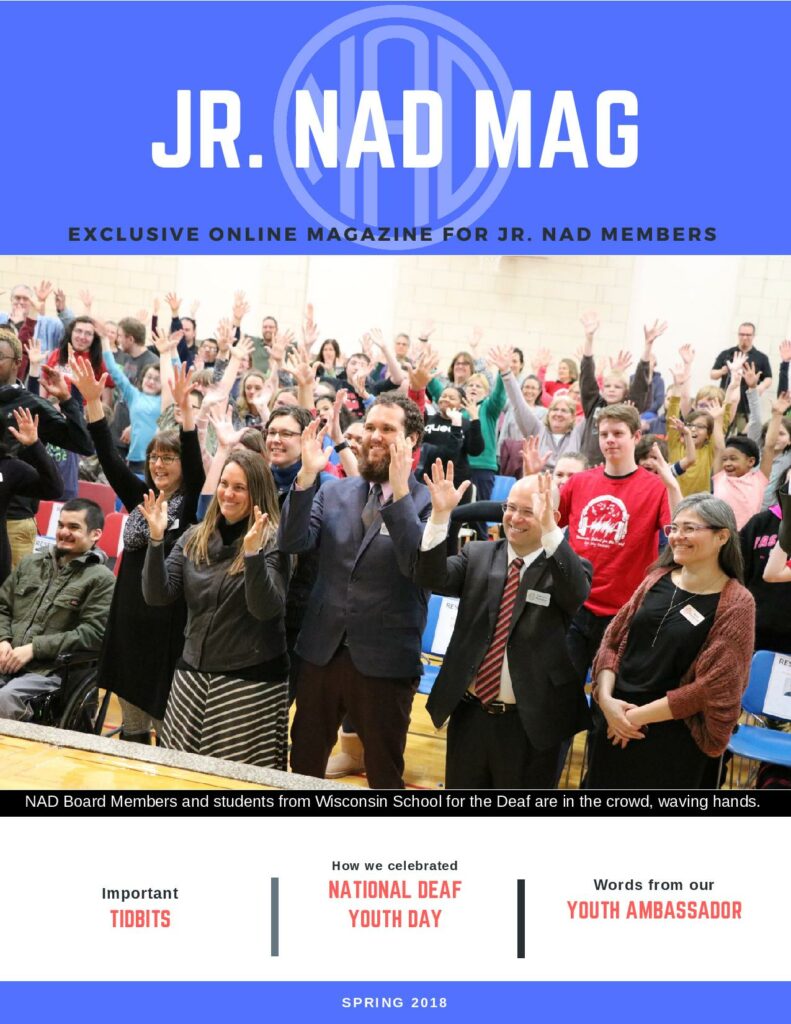 Background: purple with transparent NAD logo on the top and text: "Jr.NADmag, exclusive online magazine for Jr. NAD members". A phocentered, NAD Board and students are waving their hands.